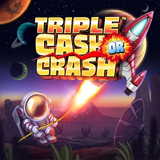 Triple Cash or Crash